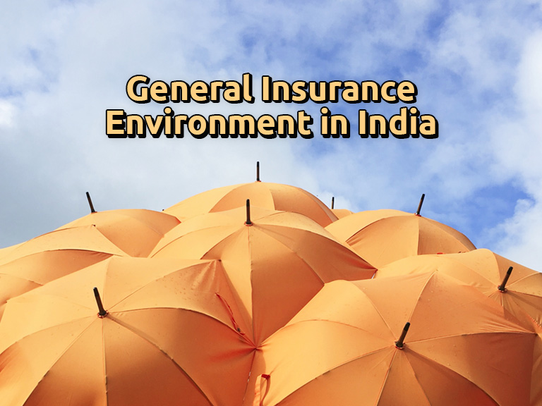 General Insurance Environment in India